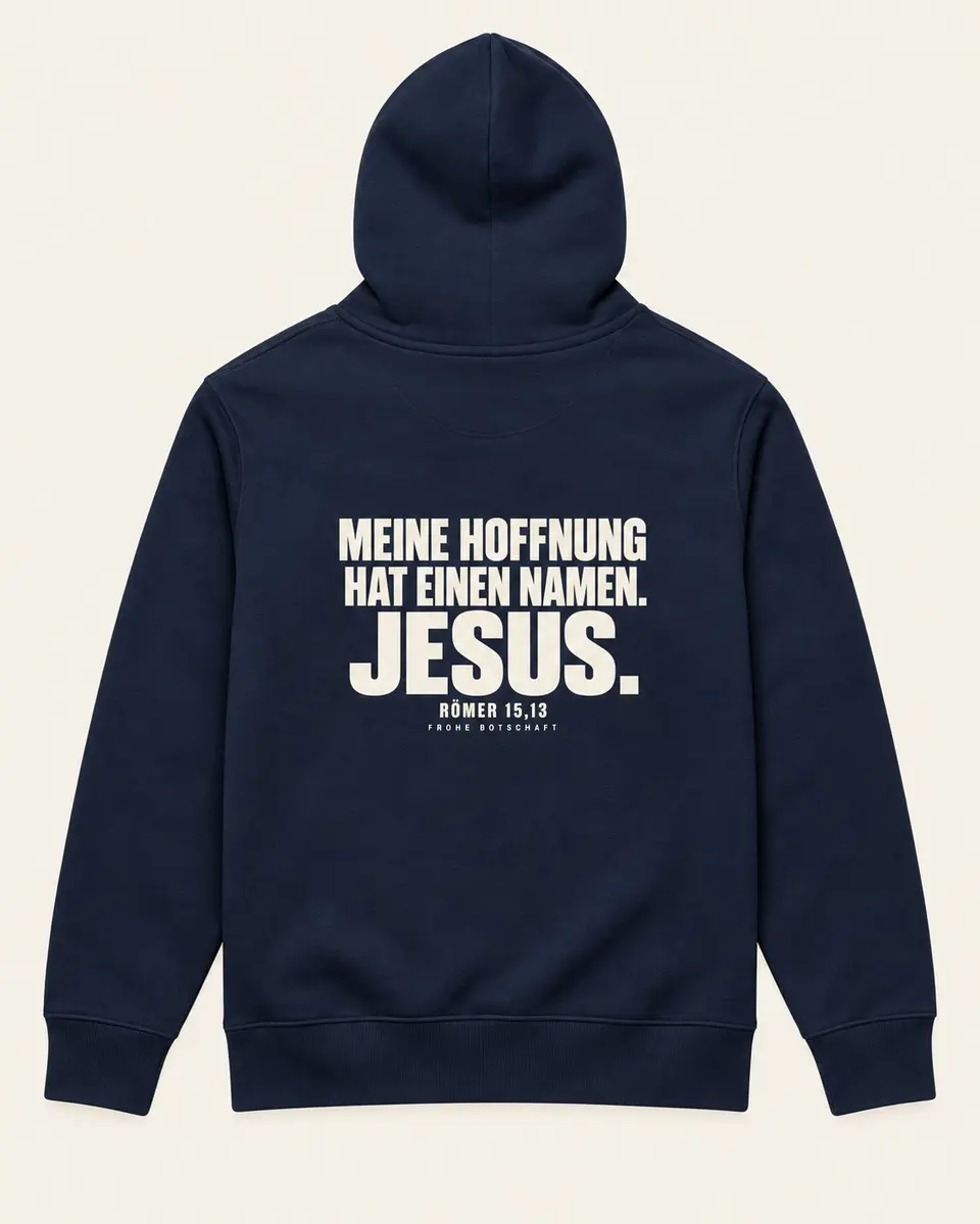 Signature Hoodie in French Navy – Rückseite mit Jesus-Botschaft